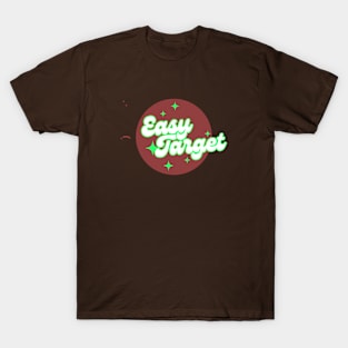 Easy Target T-Shirt